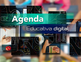 Colaboración de la DGTIC en la Agenda Digital Educativa